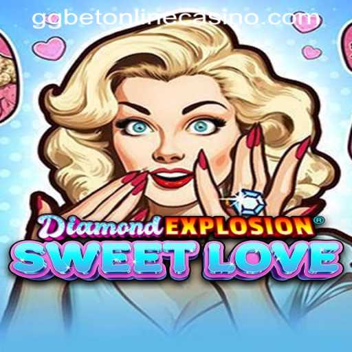 Exploring the Exciting World of DiamondExplosionSweetLove and GGBET ONLINE CASINO