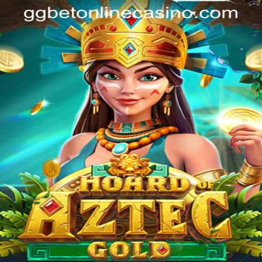 Unveiling HoardofAztecgold: A Journey into the Treasures of GGBET Online Casino